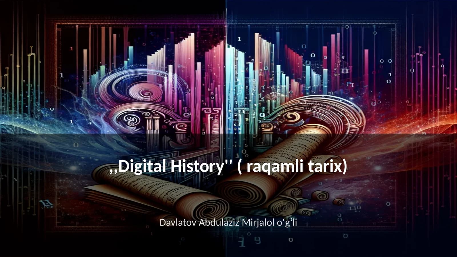 Digital History ( raqamli tarix)