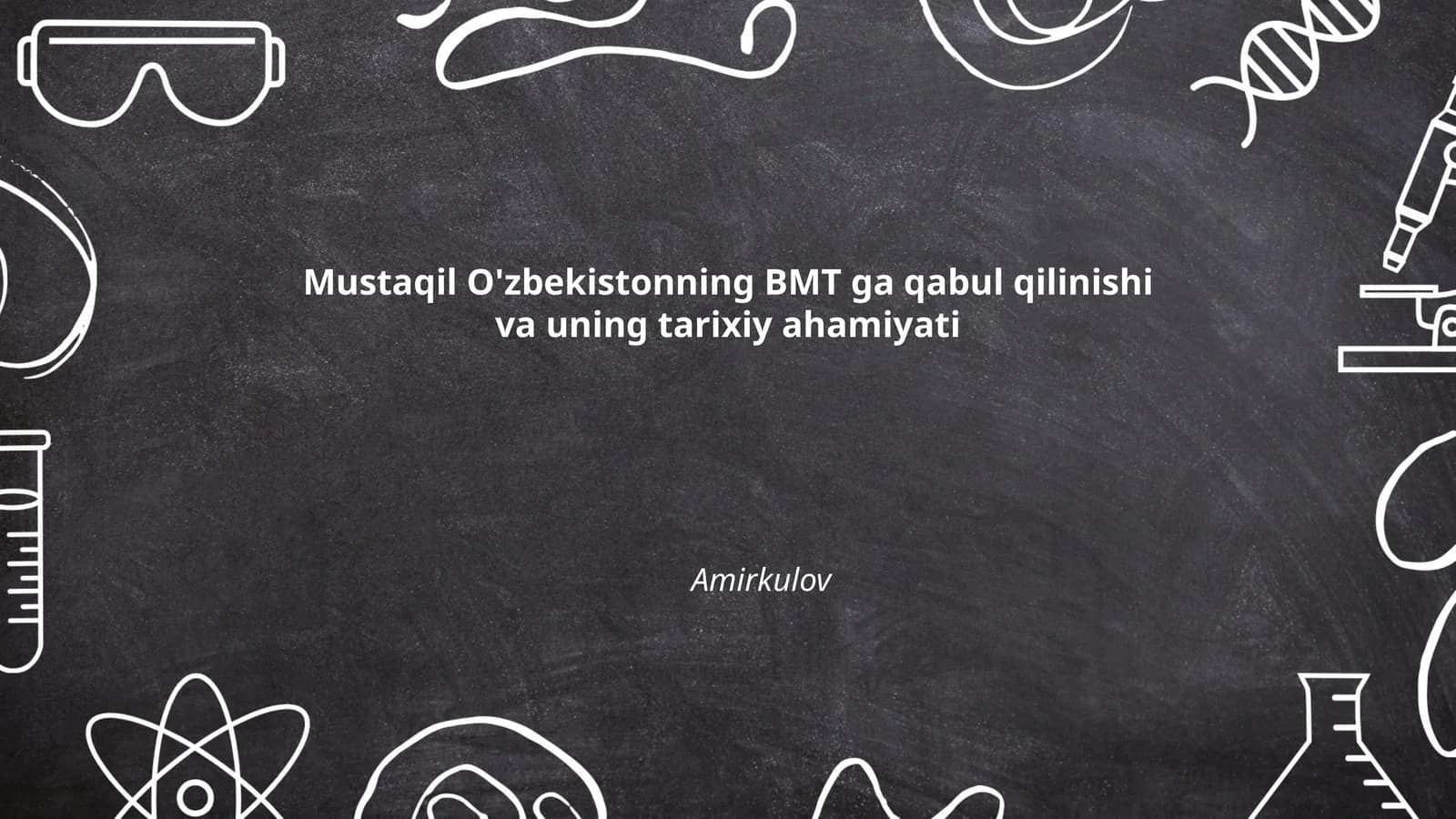 Mustaqil O'zbekistonning BMT ga qabul qilinishi va uning tarixiy ahamiyati
