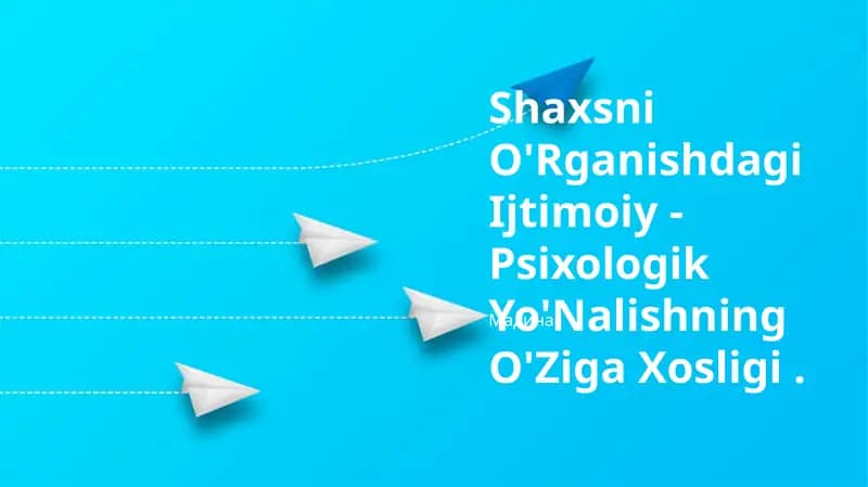 Ijtimoiy-psixologik yo'nalishning O'ziga Xosligi