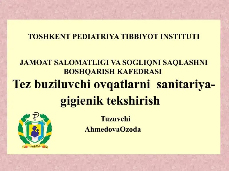 Tez buziluvchi ovqatlarni sanitariya-gigienik tekshirish