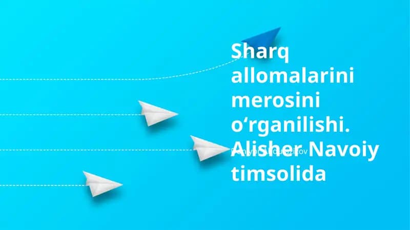 Sharq allomalarini merosini oʻrganilishi. Alisher Navoiy timsolida
