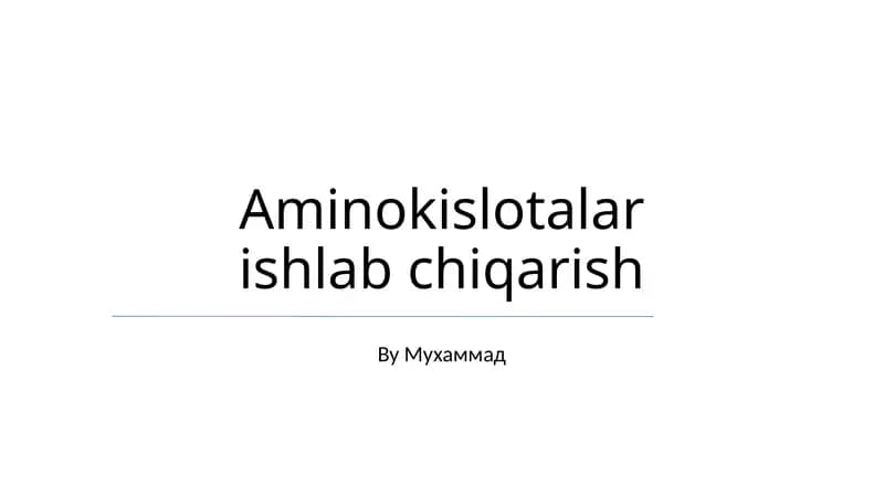 Aminokislotalar ishlab chiqarish