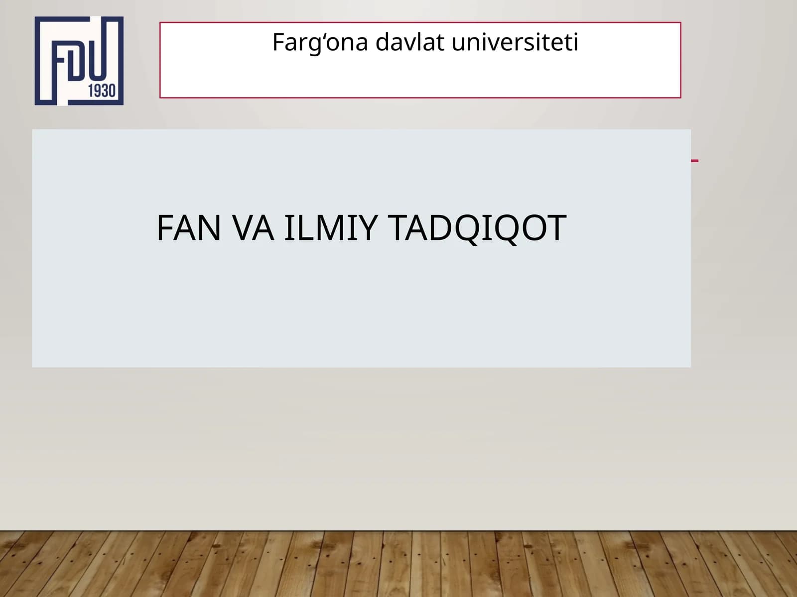 FAN VA ILMIY TADQIQOT
