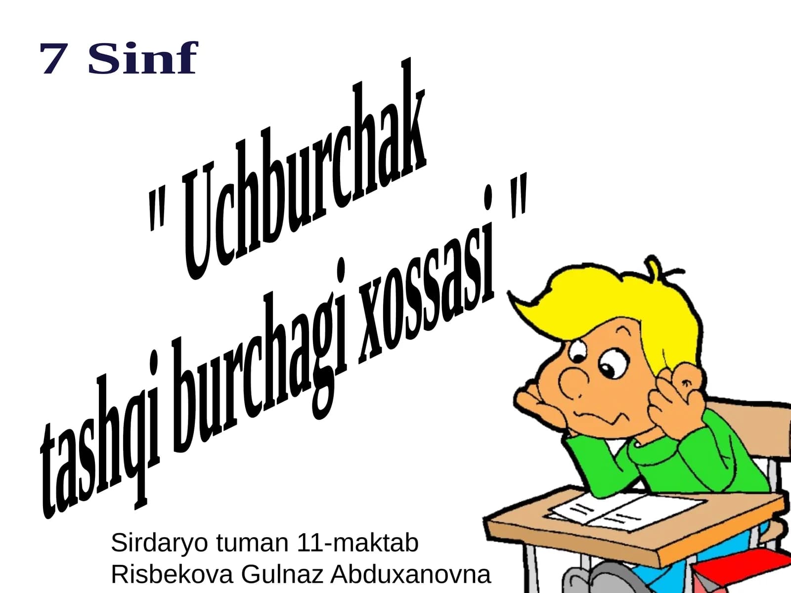 Uchburchak  tashqi burchagi xossasi