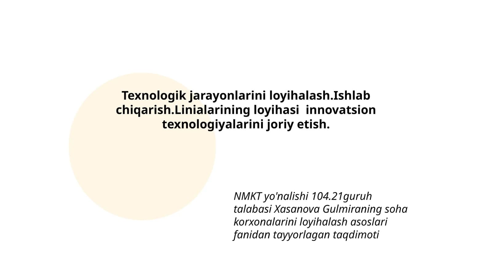 Soha korxonalarini loyihalash asoslari fanidan tayyorlagan taqdimoti