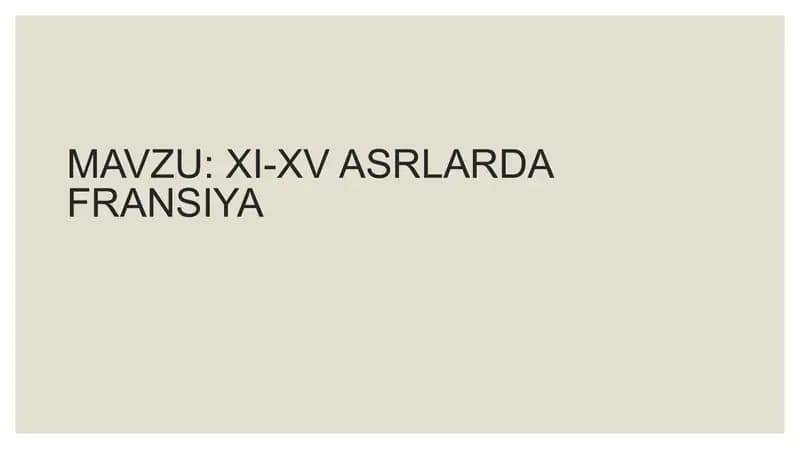 Fransiyaning XI-XV asrlarda taraqqiyoti