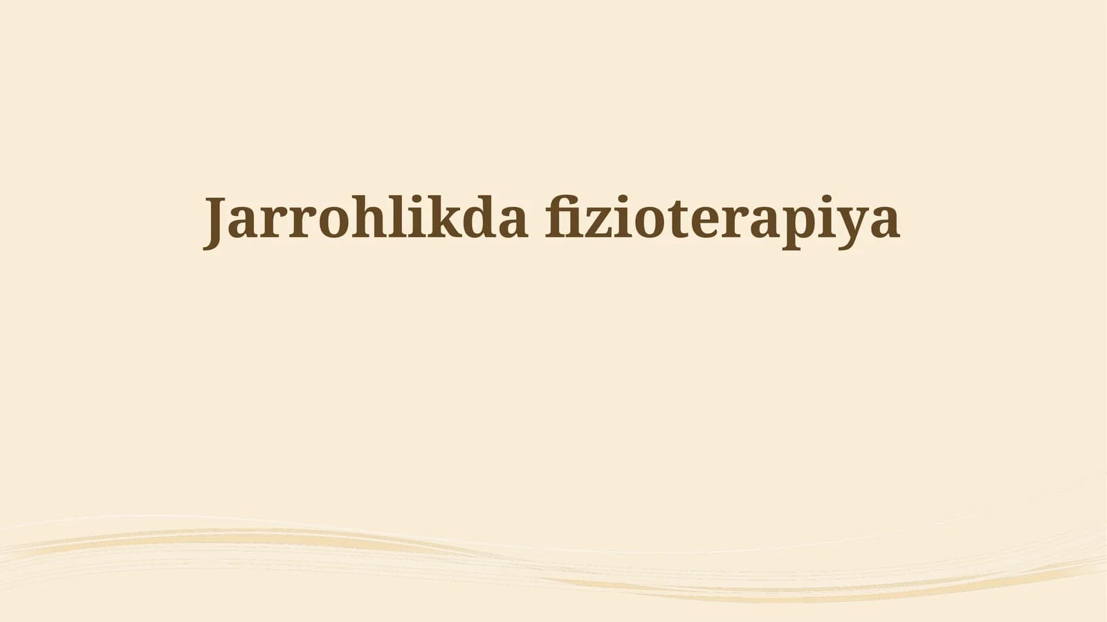 Jarrohlikda fizioterapiya