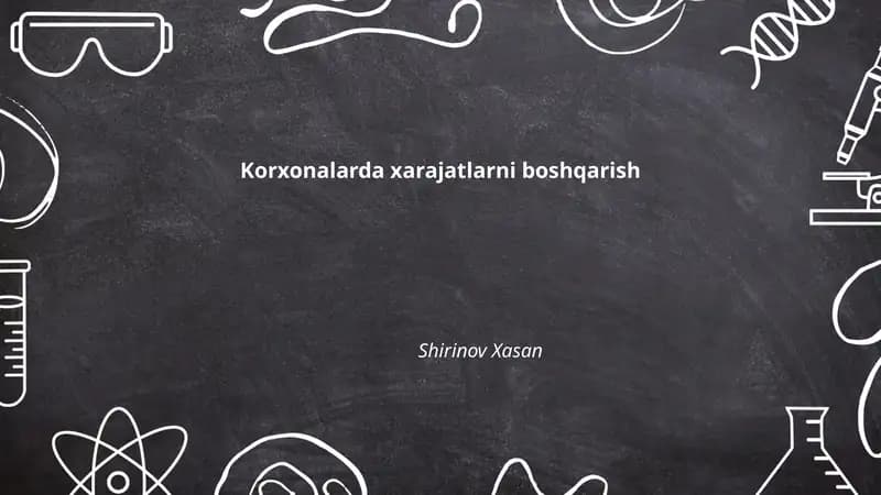 Korxonalarda xarajatlarni boshqarish
