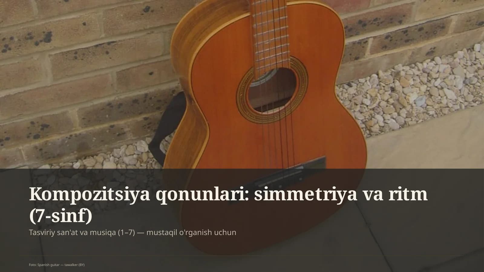 Kompozitsiya qonunlari: simmetriya va ritm (7-sinf)