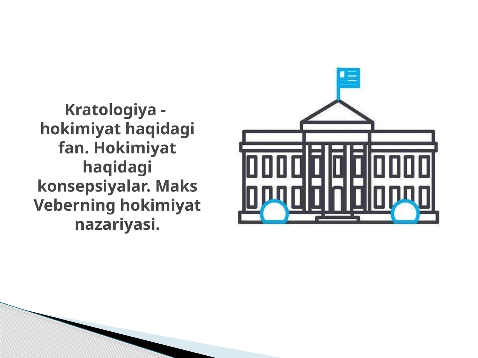 Kratologiya - hokimiyat haqidagi fan. Hokimiyat haqidagi konsepsiyalar. Maks Veberning hokimiyat nazariyasi.
