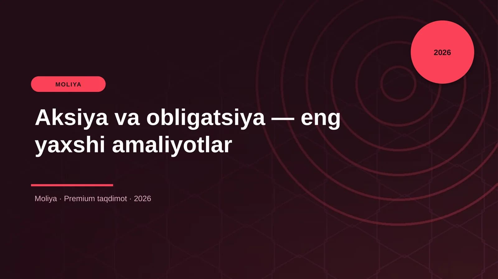 Aksiya va obligatsiya — eng yaxshi amaliyotlar