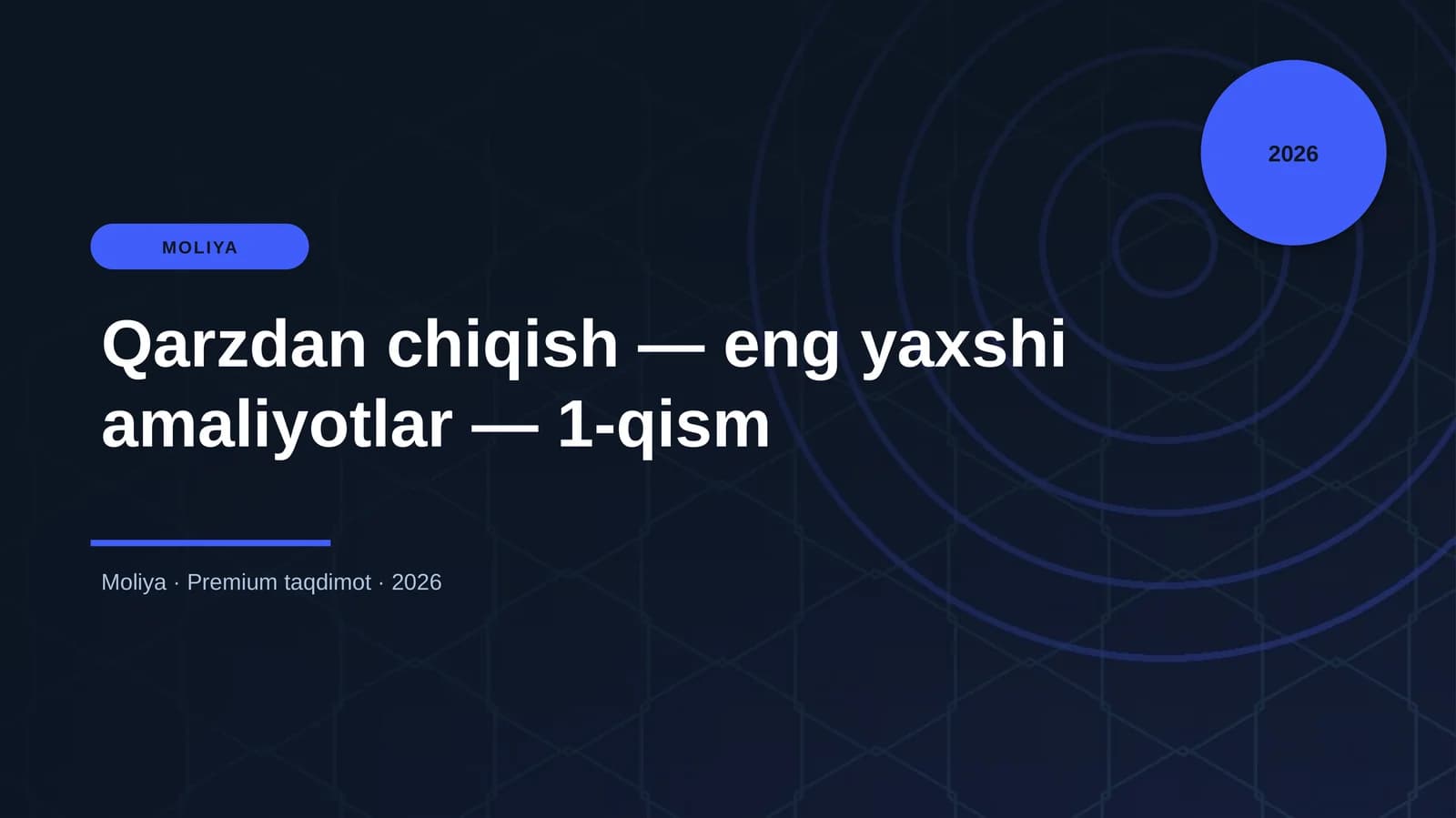 Qarzdan chiqish — eng yaxshi amaliyotlar — 1-qism