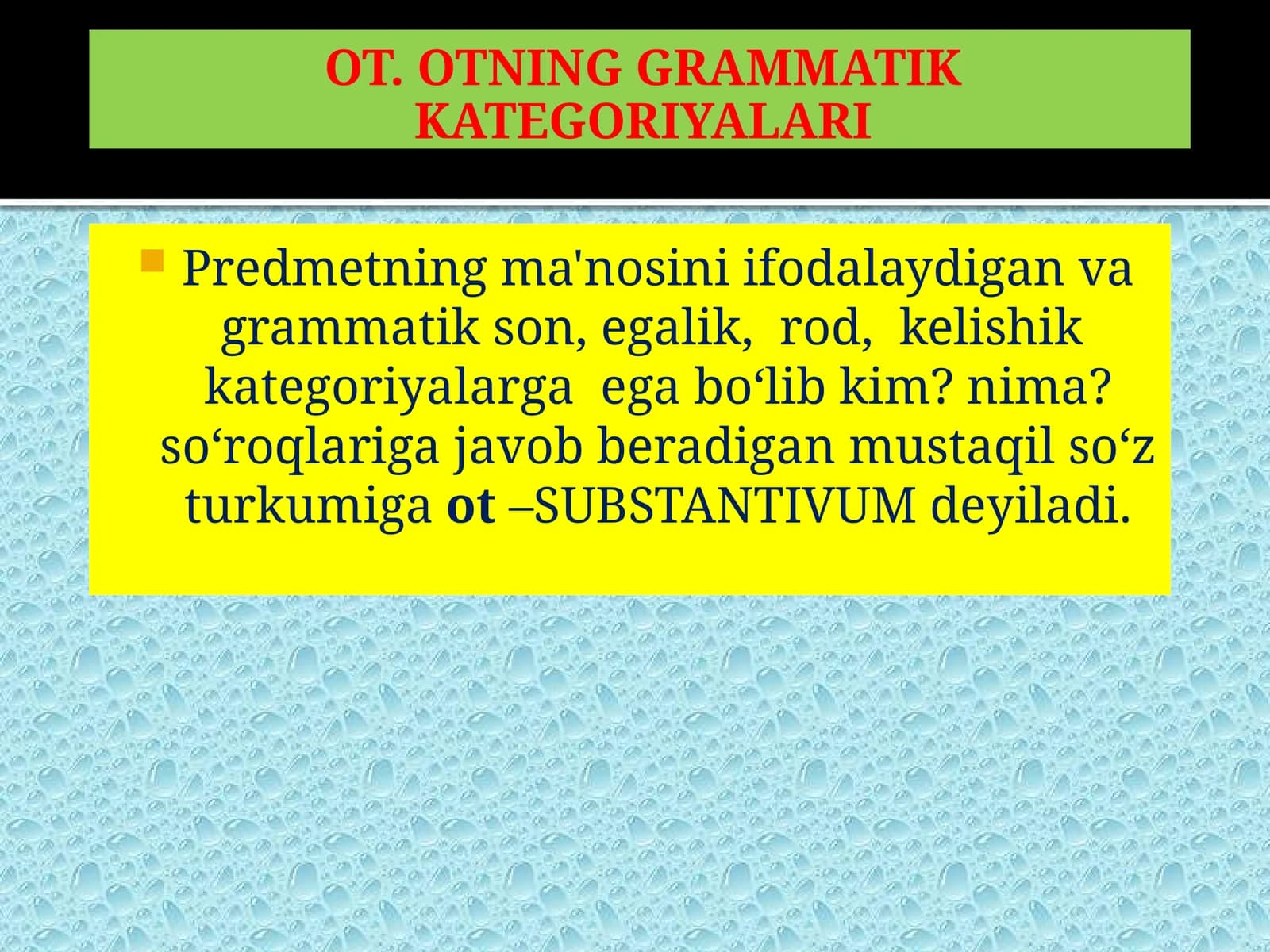OTNING GRAMMATIK KATEGORIYALARI