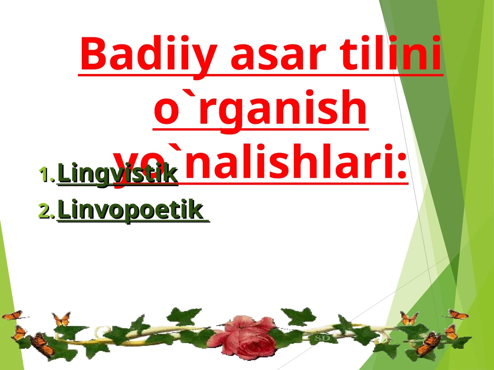 Badiiy asar tilini o`rganish yo`nalishlari