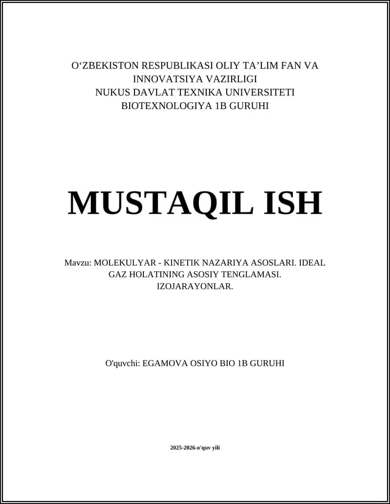 MOLEKULYAR - KINETIK NAZARIYA ASOSLARI. IDEAL GAZ HOLATINING ASOSIY TENGLAMASI