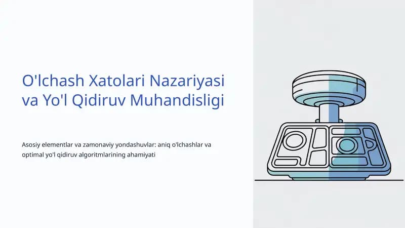 O'lchash Xatolari Nazariyasi va Yo'l Qidiruv Muhandisligi