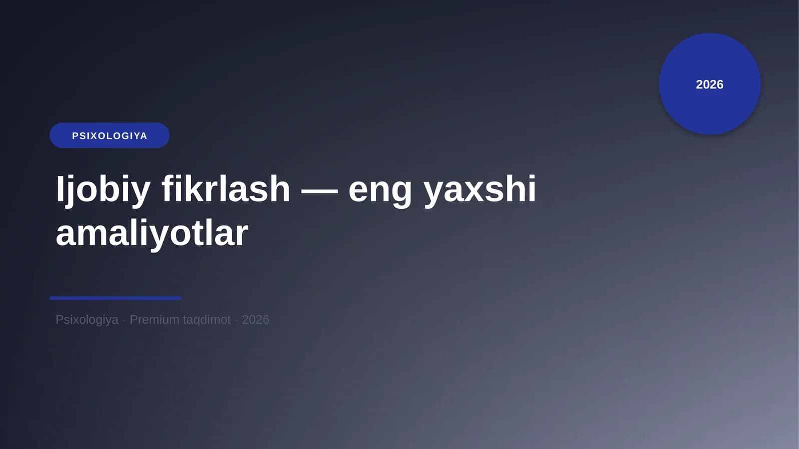 Ijobiy fikrlash — eng yaxshi amaliyotlar
