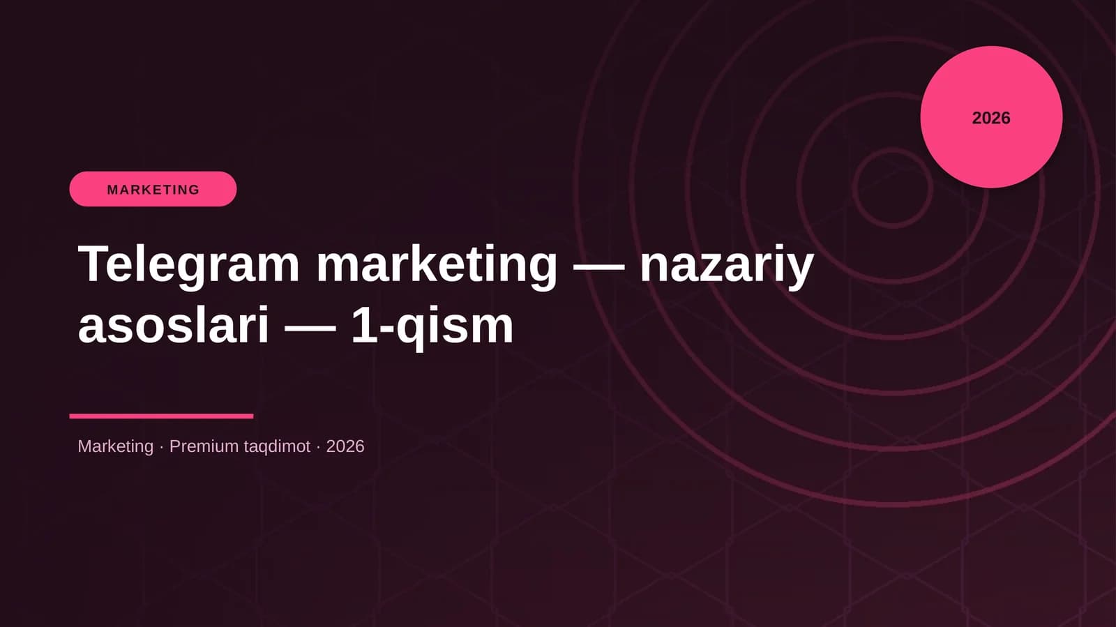 Telegram marketing — nazariy asoslari — 1-qism