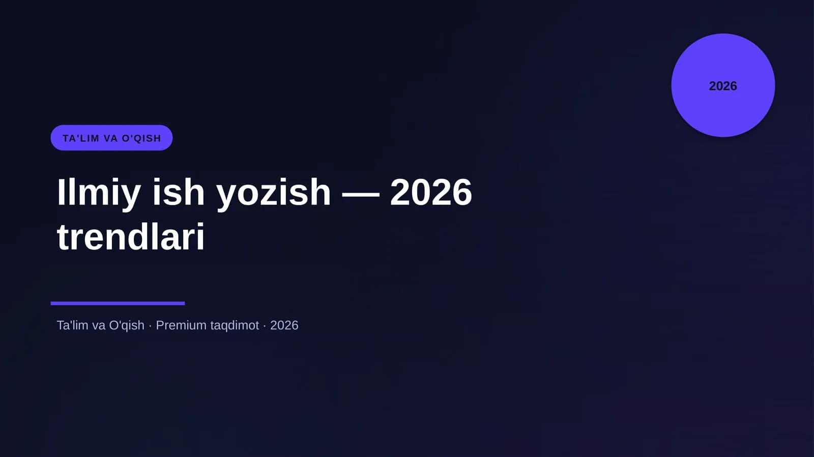 Ilmiy ish yozish — 2026 trendlari