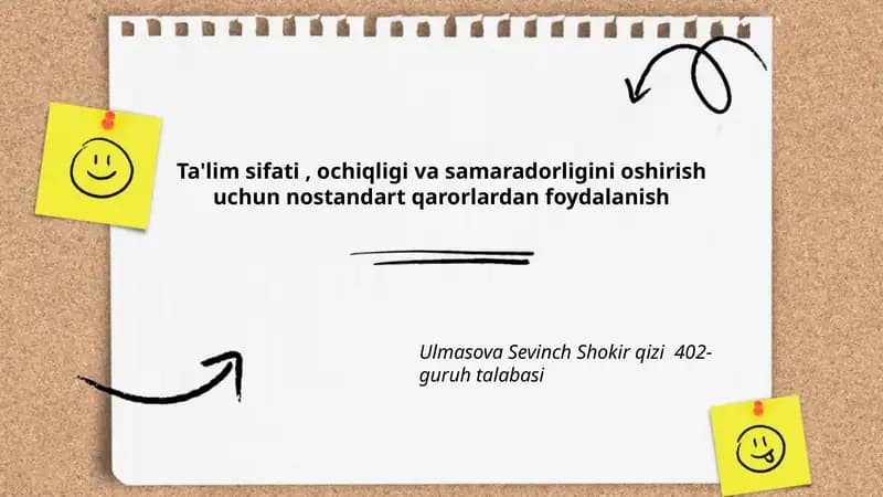 Ta'lim sifati, ochiqligi va samaradorligini oshirish uchun nostandart qarorlardan foydalanish