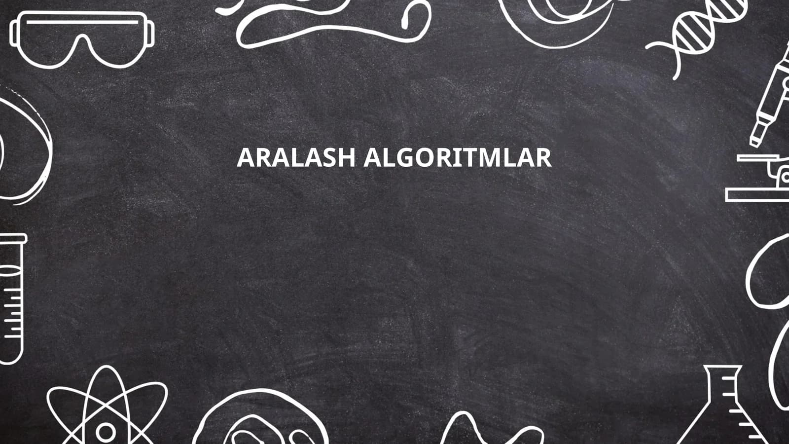 ARALASH ALGORITMLAR