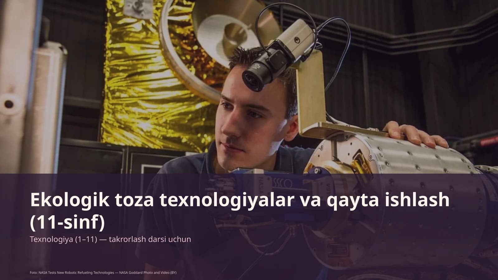 Ekologik toza texnologiyalar va qayta ishlash (11-sinf)