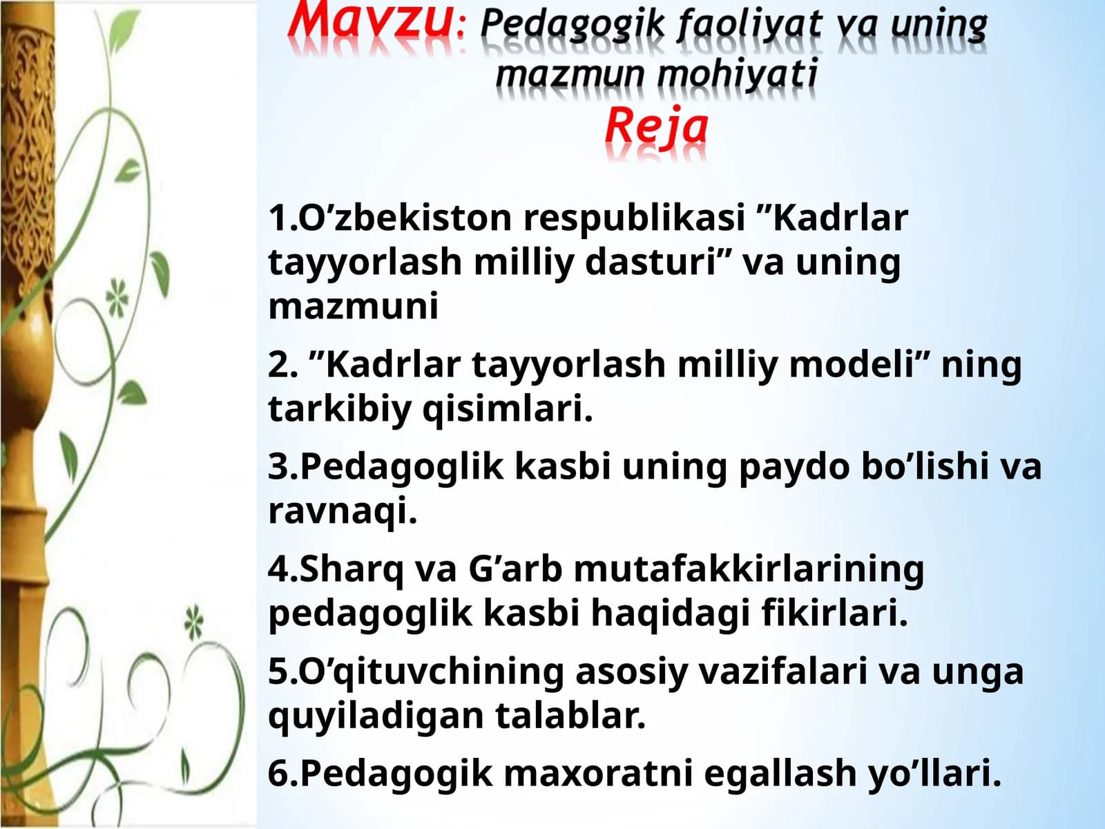 Pedagogik faoliyat va uning mazmun mohiyati