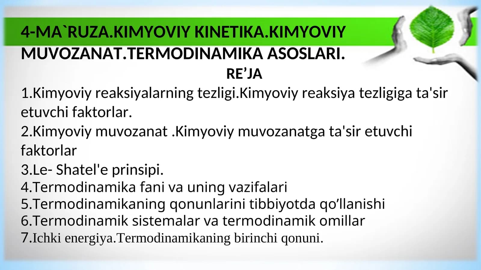 4-MA`RUZA.KIMYOVIY KINETIKA.KIMYOVIY MUVOZANAT.TERMODINAMIKA ASOSLARI