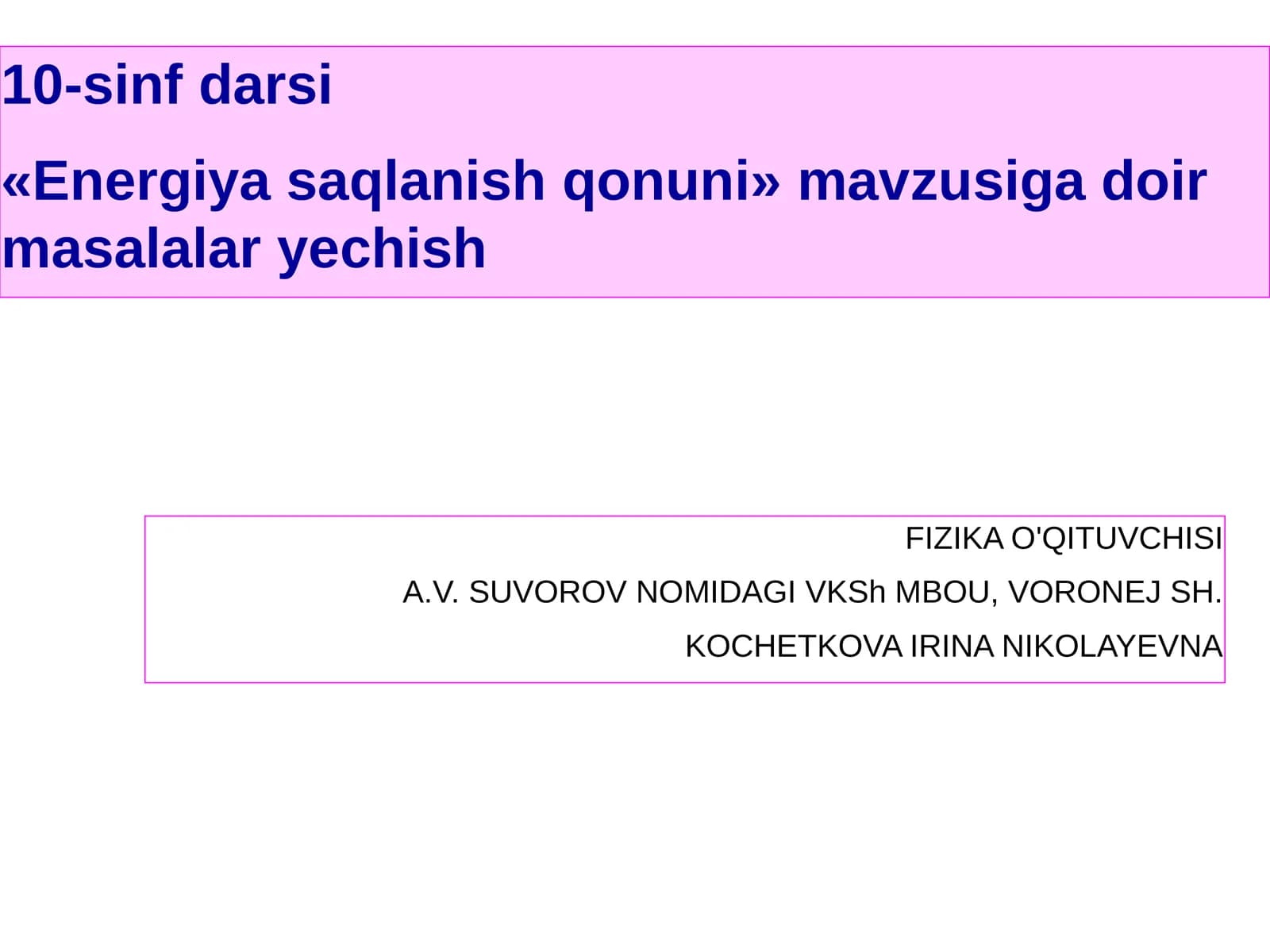 Fizika - Energiya saqlanish qonuni bo'yicha masalalar (10-sinf)