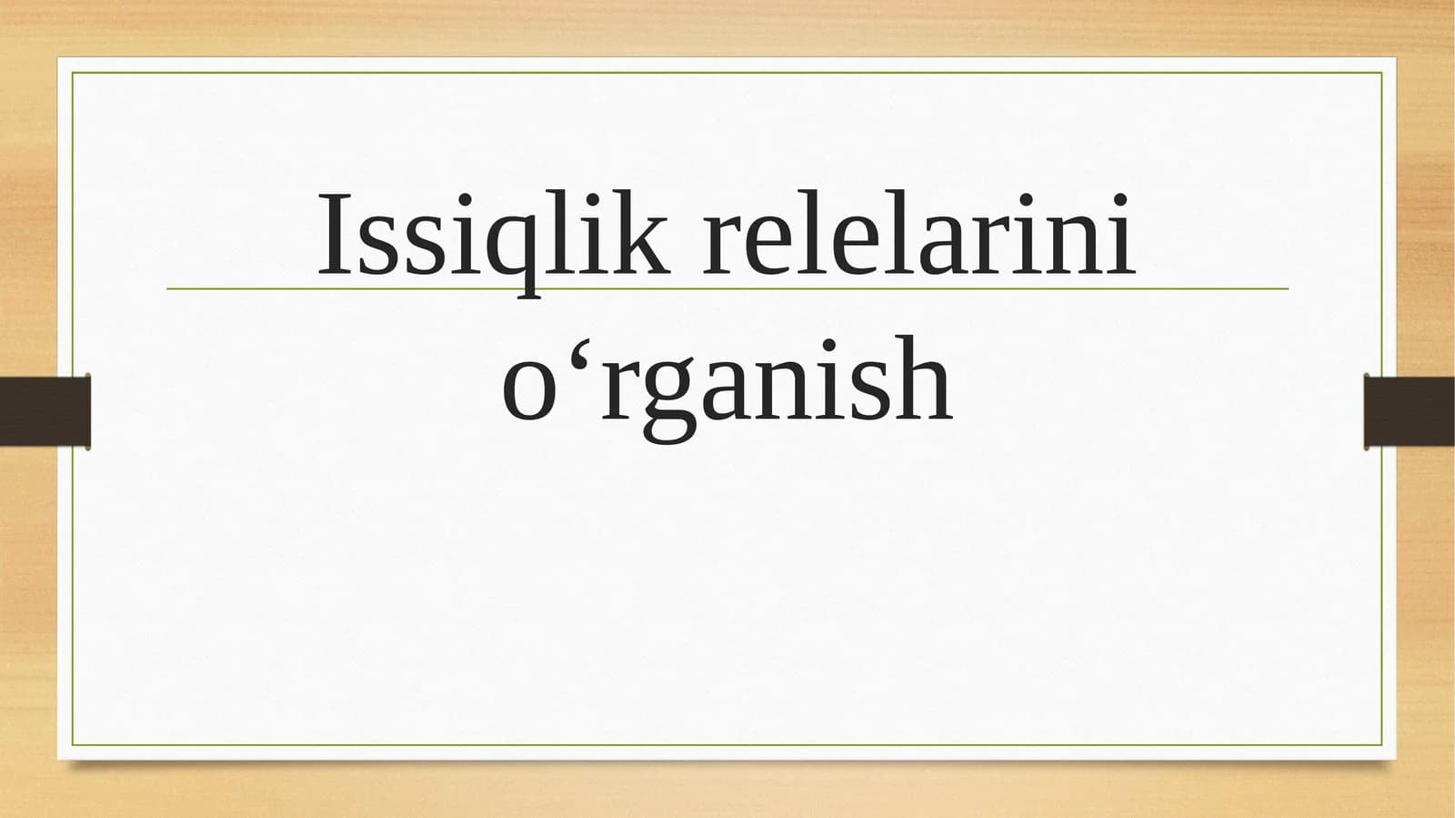 Issiqlik relelarining oʻrganish