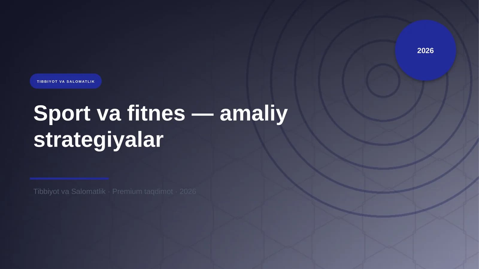Sport va fitnes — amaliy strategiyalar