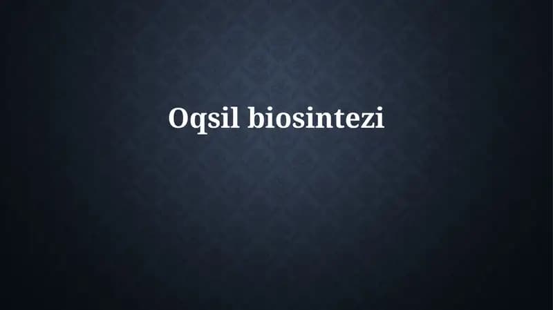 Oqsilbiosintezi