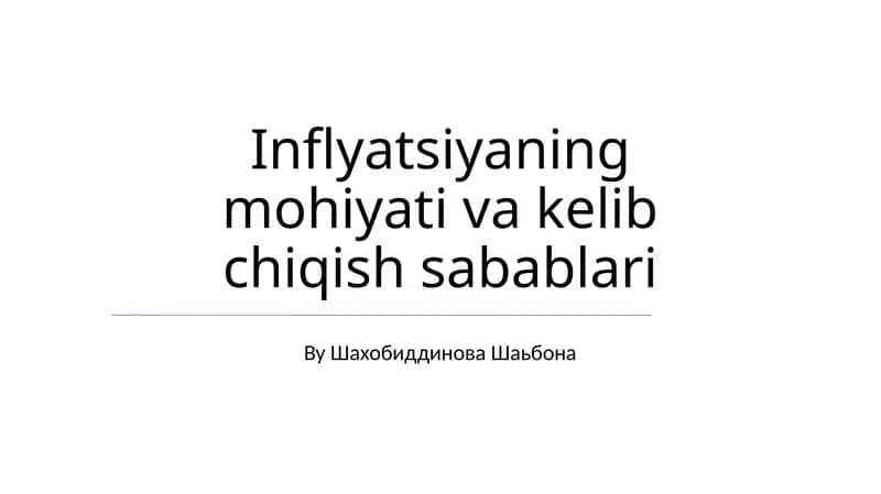 Inflyatsiyaning mohiyati va kelib chiqish sabablari