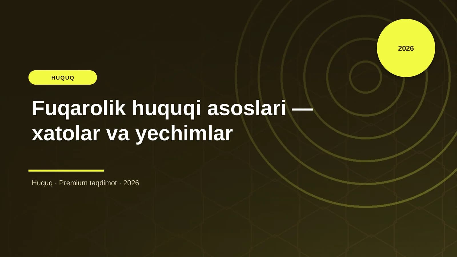 Fuqarolik huquqi asoslari — xatolar va yechimlar