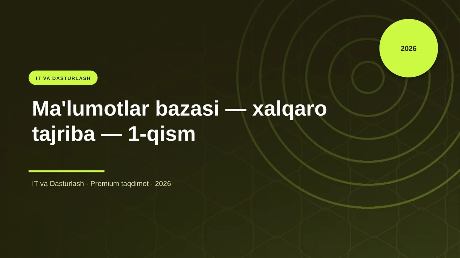 Ma'lumotlar bazasi — xalqaro tajriba — 1-qism