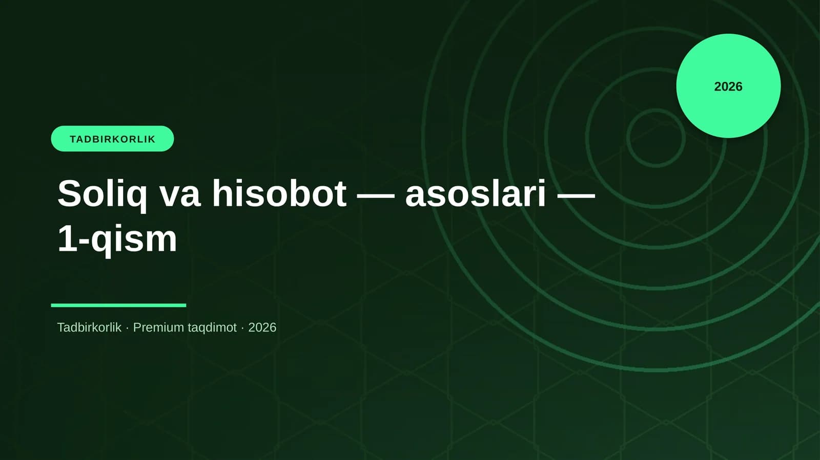 Soliq va hisobot — asoslari — 1-qism