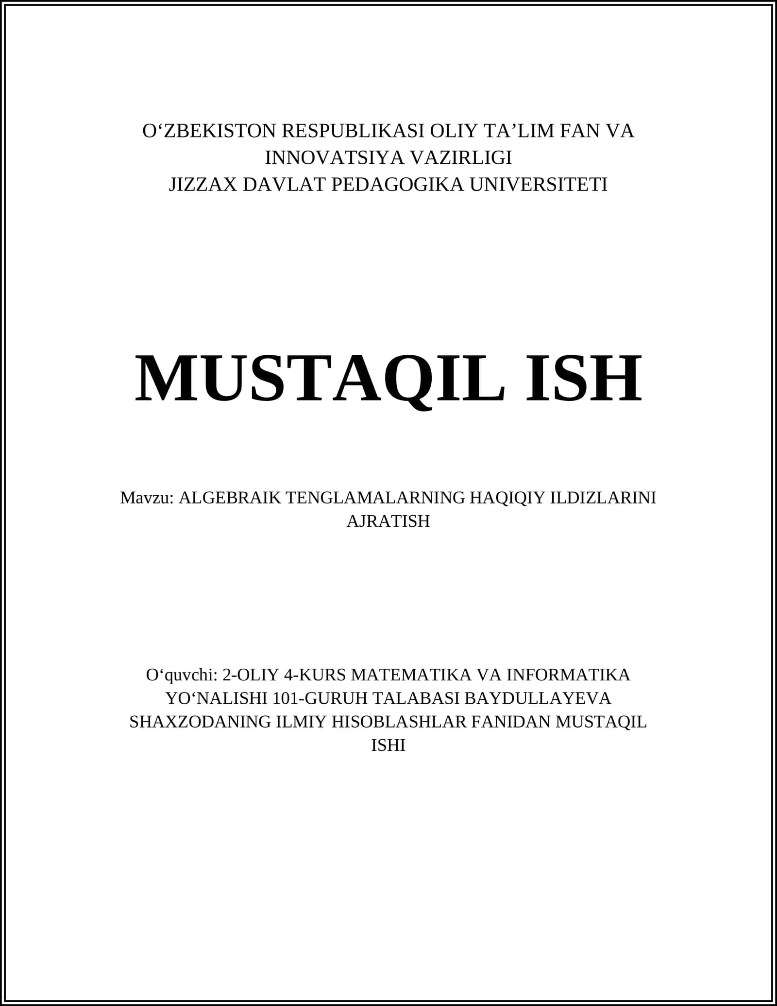 ALGEBRAIK TENGLAMALARNING HAQIQIY ILDIZLARINI AJRATISH