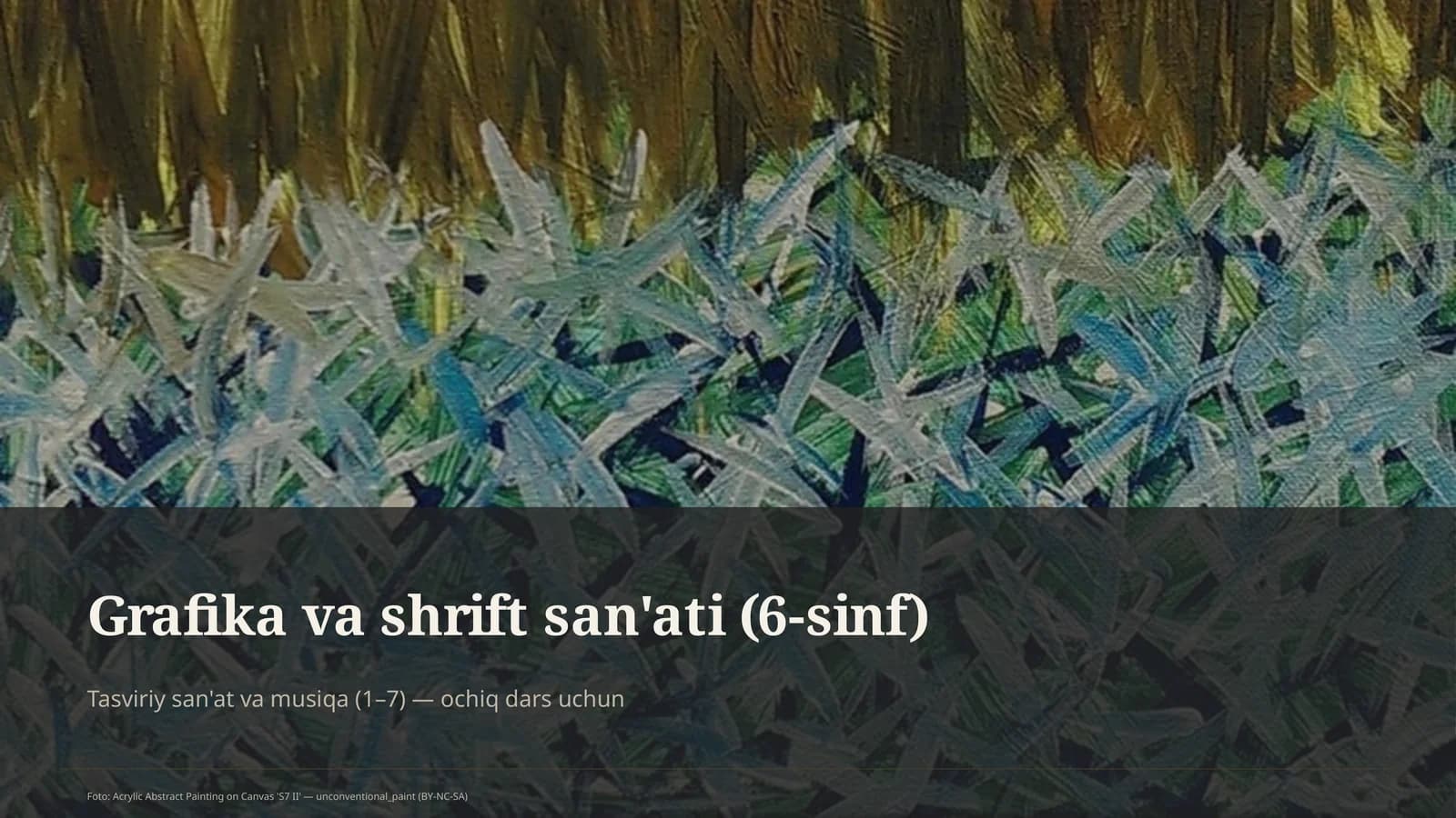 Grafika va shrift san'ati (6-sinf)