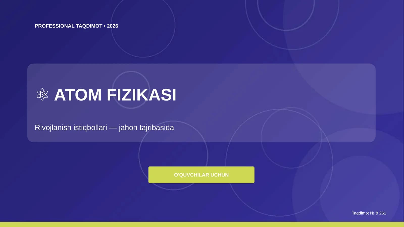 Atom fizikasi: rivojlanish istiqbollari (jahon tajribasida) [o'quvchilar uchun]