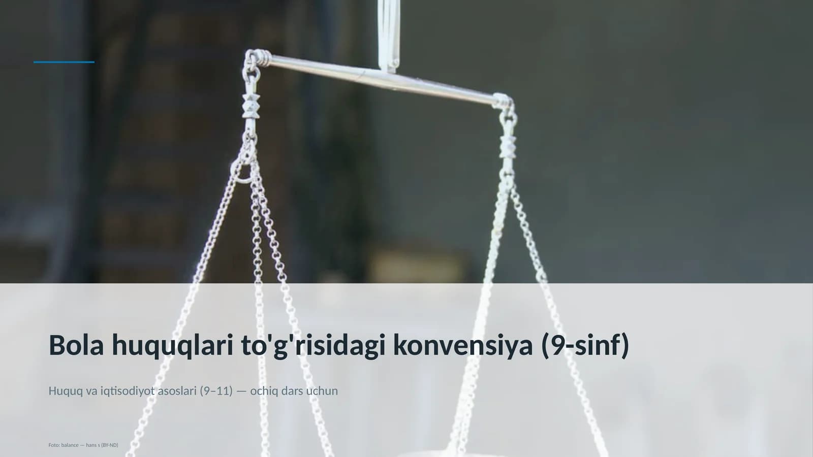 Huquq va iqtisodiyot asoslari (9–11) — ochiq dars uchun