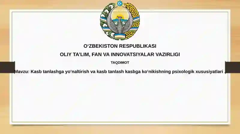 Kasbtanlashga yo‘naltirish va kasb tanlashning psixologik xususiyatlari