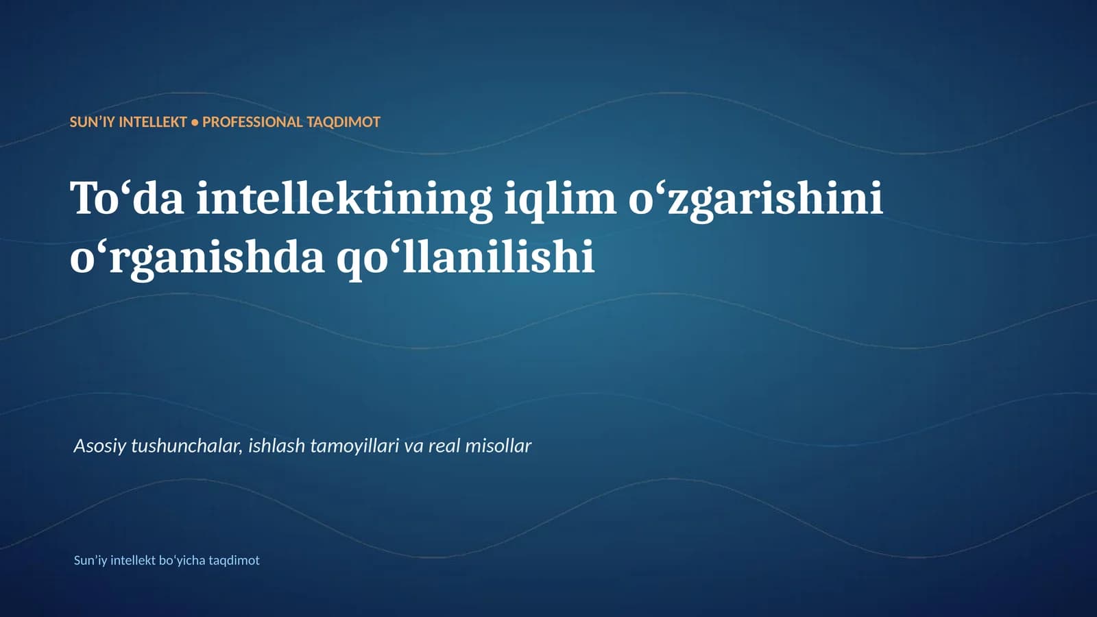 SUNʼIY INTELLEKT • PROFESSIONAL TAQDIMOT