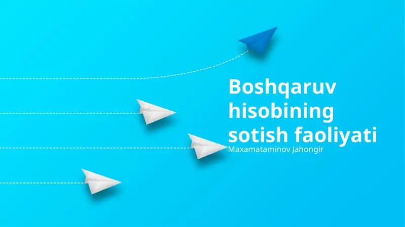 Boshqaruv hisobining sotish faoliyati