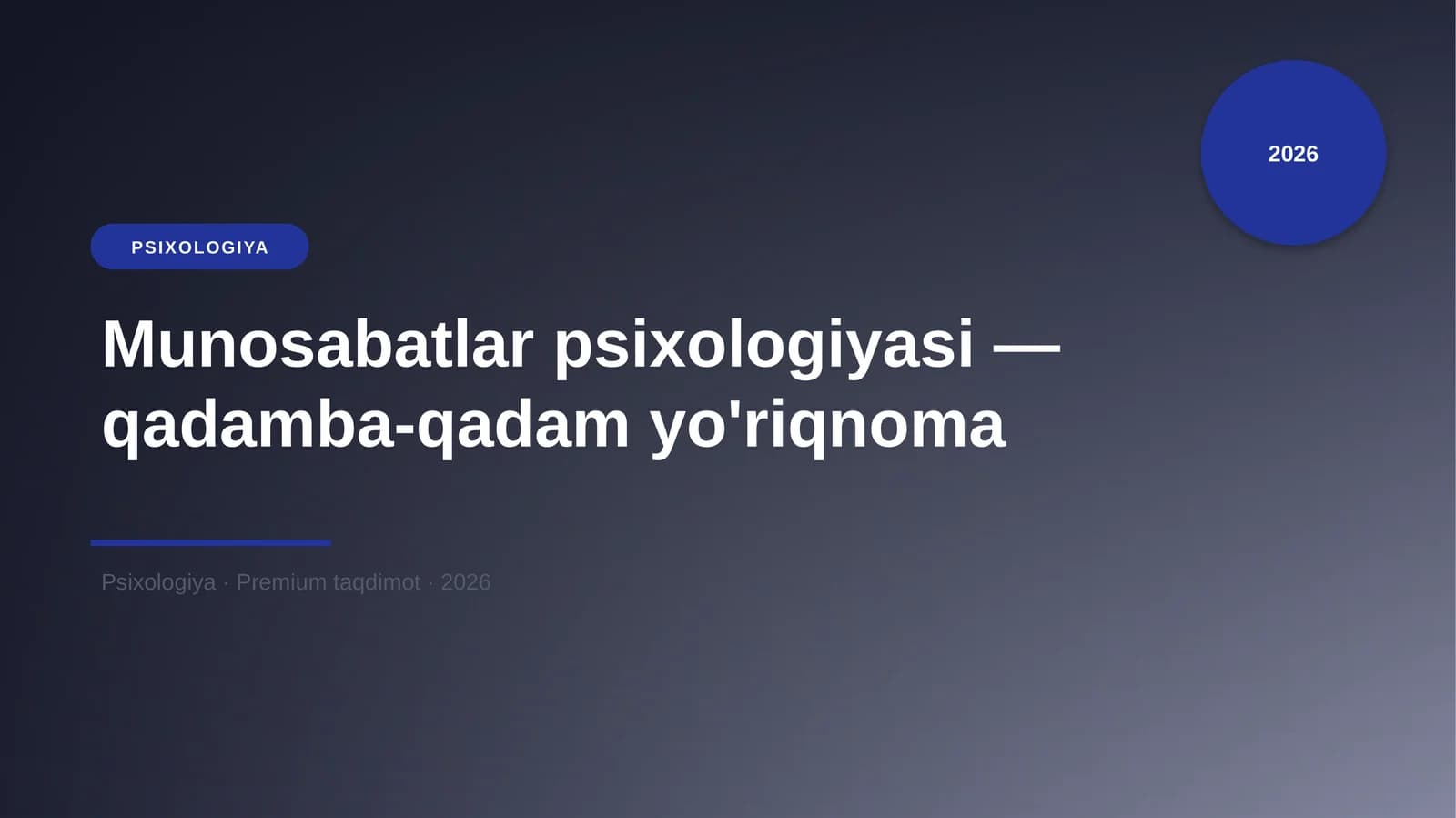 Munosabatlar psixologiyasi — qadamba-qadam yo'riqnoma