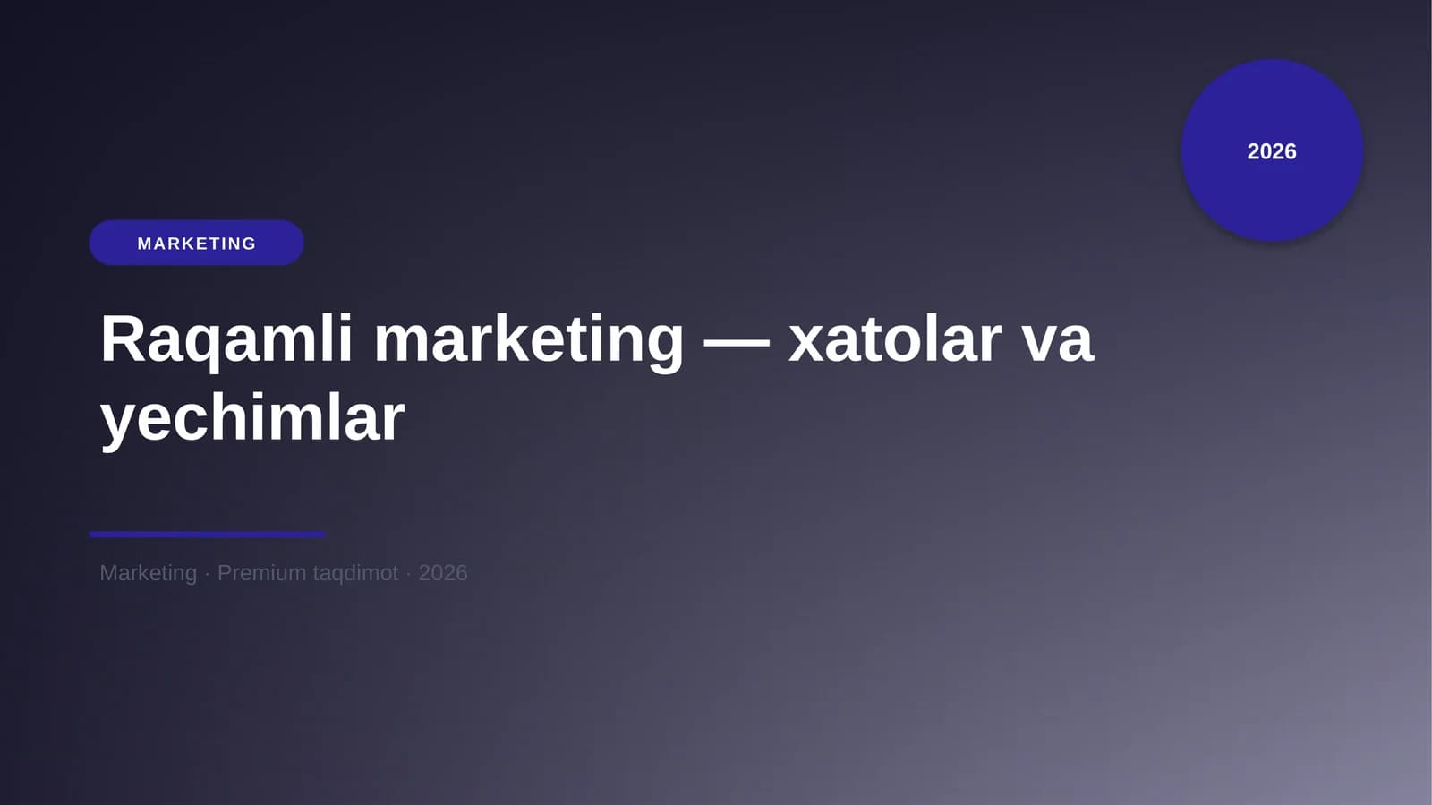 Raqamli marketing — xatolar va yechimlar