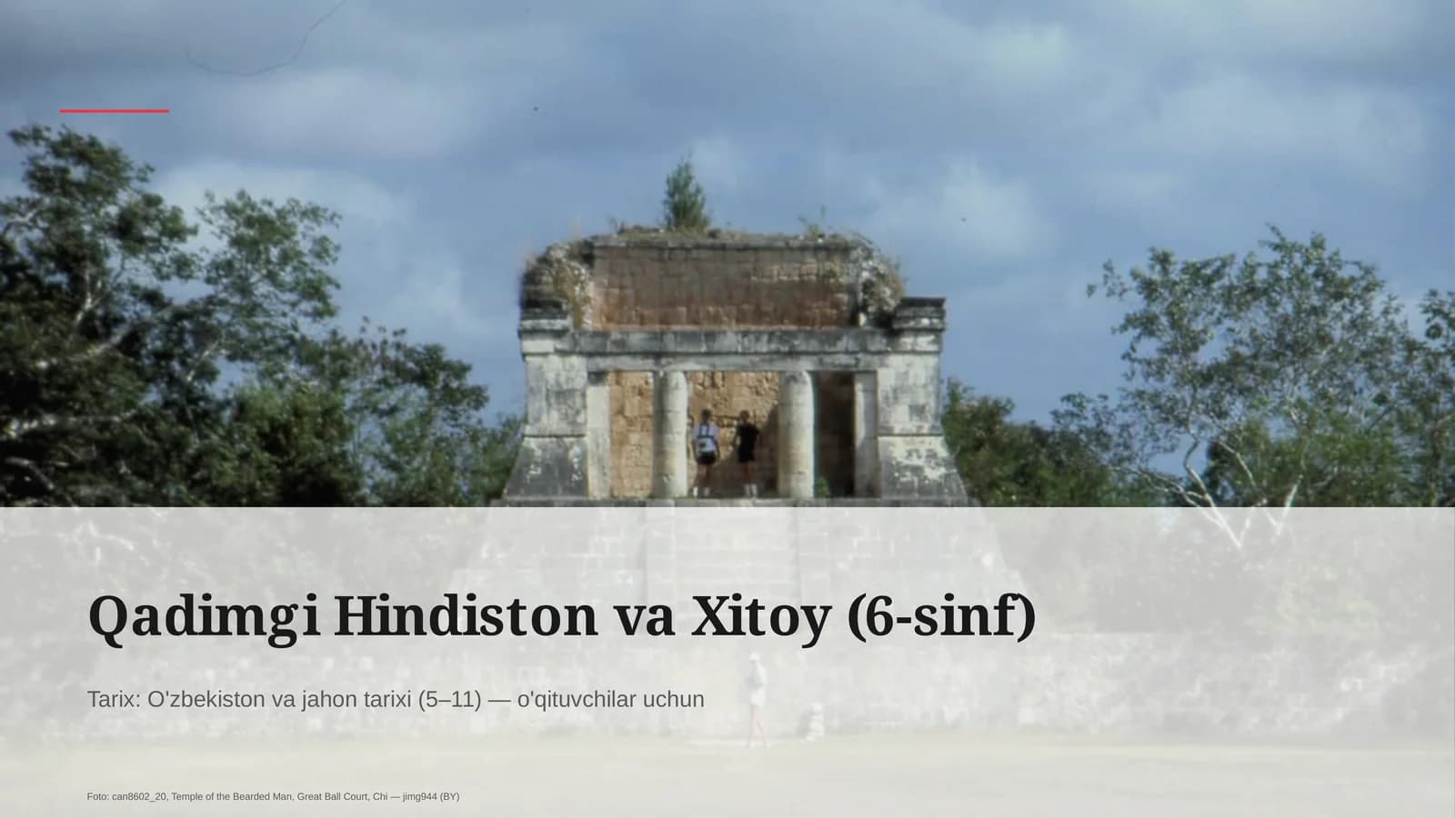 Qadimgi Hindiston va Xitoy (6-sinf)