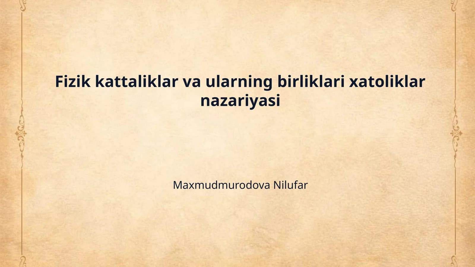 Fizik kattaliklar va ularning birliklari xatoliklar nazariyasi