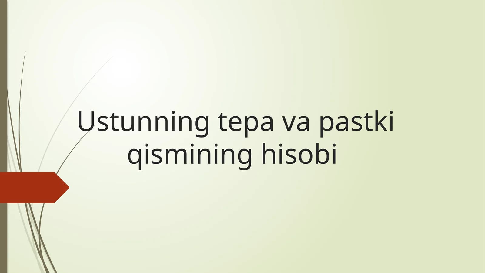 Ustunning_tepa_va_pastki_qismining_hisobi