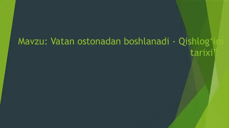 Vatan ostonadan boshlanadi - Qishlog‘im tarixi