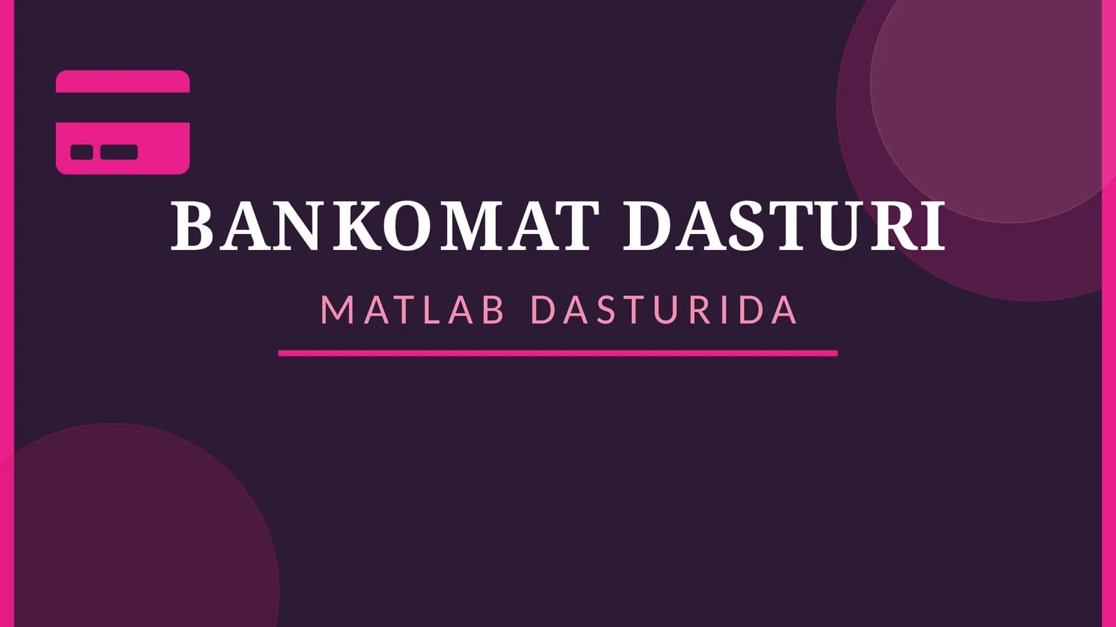 BANKOMAT DASTURI